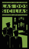 DOS SICILIAS,LAS