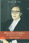 FRANCISCO UMBRAL-FRIO DE UNA VIDA