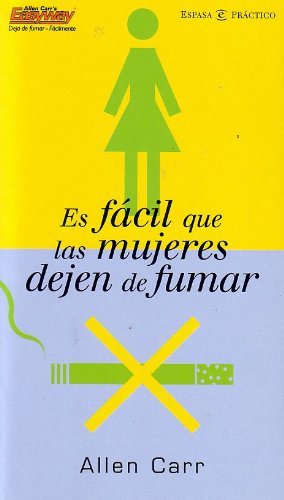 ES FACIL QUE LAS MUJERES DEJEN DE FUMAR