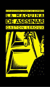 MAQUINA DE ASESINAR,LA