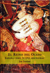 REINO DEL OCASO,EL-ESPA�A COMO SUE�-ANCE