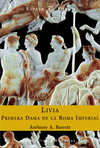 LIVIA-PRIMERA DAMA ROMA IMPERIAL
