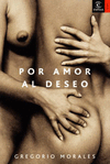 POR AMOR AL DESEO-HISTORIA DEL EROTISMO