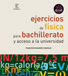 EJERCICIOS DE FISICA PARA BACHILLERATO