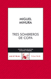 TRES SOMBREROS DE COPA