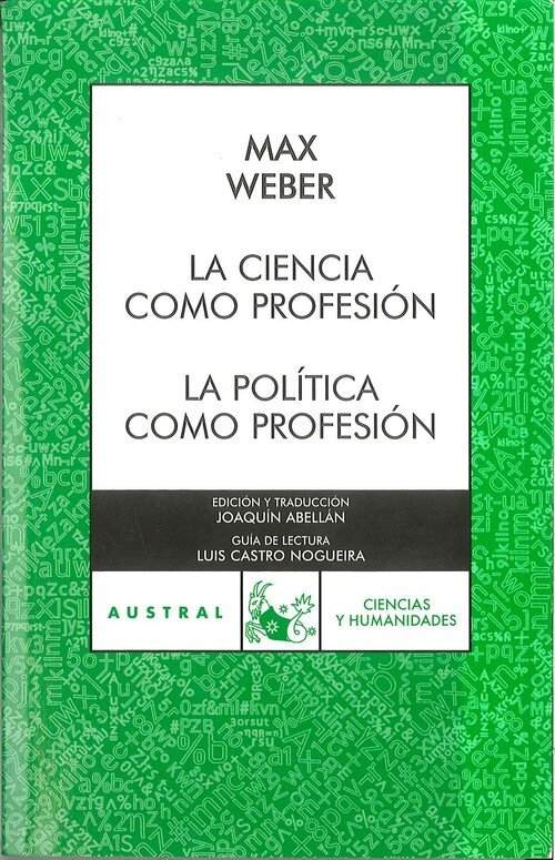 CIENCIA COMO PROFESION / POLITICA COMO PROFESION, LA