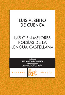 CIEN MEJORES POESIAS DE LA LENGUA CASTELLANA,LAS