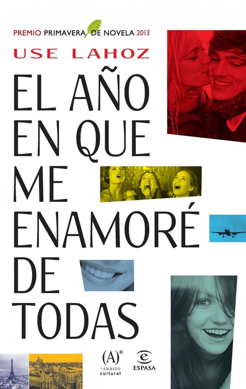 AO EN QUE ME ENAMORE DE TODAS.PREMIO PRIMAVERA 2013