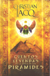 CUENTOS Y LEYENDAS DE LAS PIRAMIDES