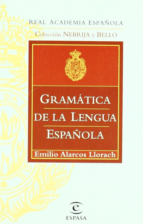 GRAMATICA DE LA LENGUA ESPA�OLA