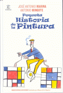 PEQUE�A HISTORIA DE LA PINTURA