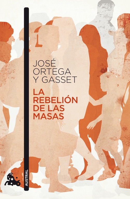 REBELION DE LAS MASAS,LA