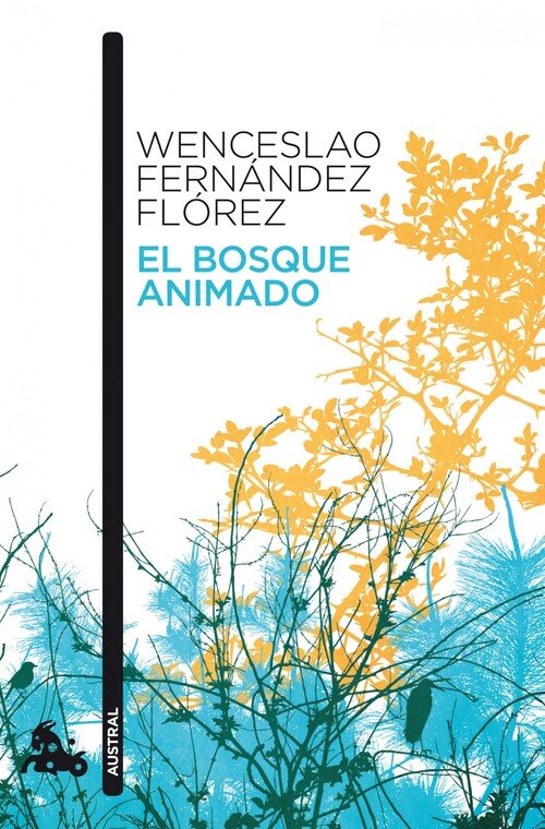 BOSQUE ANIMADO,EL