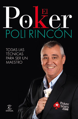 POKER. TODOS LOS SECRETOS PARA SER UN TRIUNFADOR, EL
