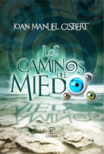 CAMINOS DEL MIEDO, LOS