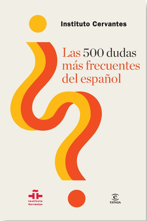 500 DUDAS MAS FRECUENTES DEL ESPA�OL,LAS