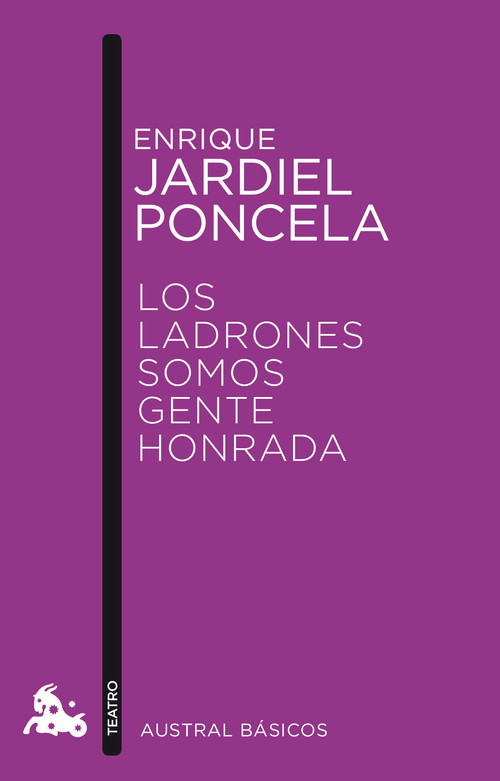 LADRONES SOMOS GENTE HONRADA, LOS