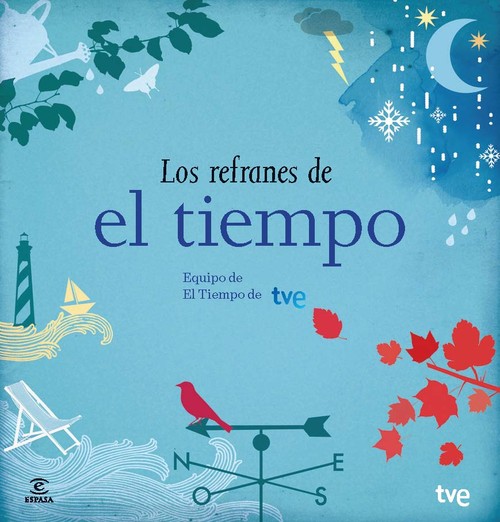 REFRANES DE EL TIEMPO, LOS. EQUIPO DE EL TIEMPO DE TVE