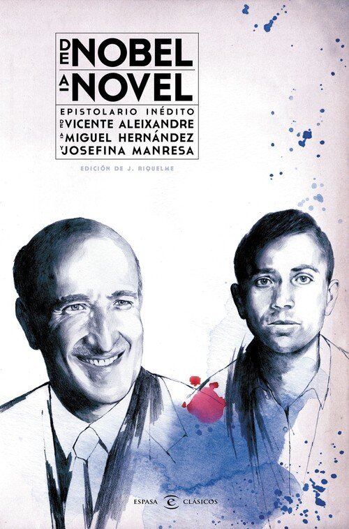 DE NOBEL A NOVEL. EPISTOLARIO INEDITO DE VICENTE ALEIXANDRE