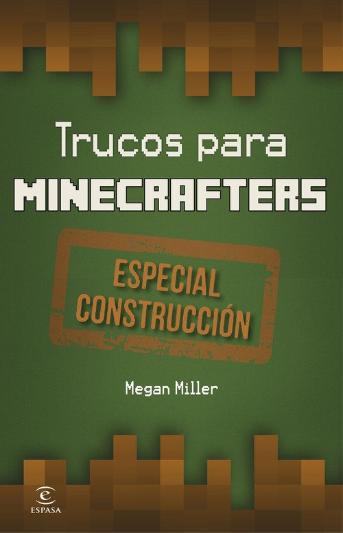 MINECRAFT TRUCOS PARA MINECRAFTERS