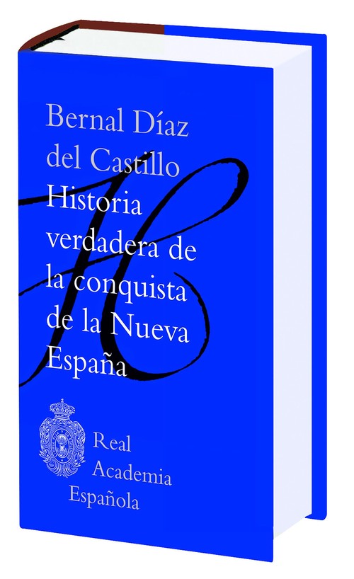 HISTORIA VERDADERA DE LA CONQUISTA DE LA NUEVA ESPA�A