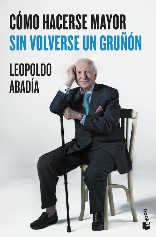 COMO HACERSE MAYOR SIN VOLVERSE UN GRU�ON