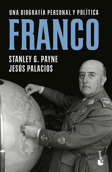 FRANCO: UNA BIOGRAFIA PERSONAL Y POLITICA