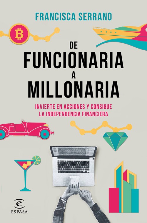DE FUNCIONARIA A MILLONARIA. INVIERTE EN ACCIONES Y CONSIGUE