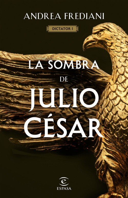 SOMBRA DE JULIO CESAR (SERIE DICTATOR 1), LA