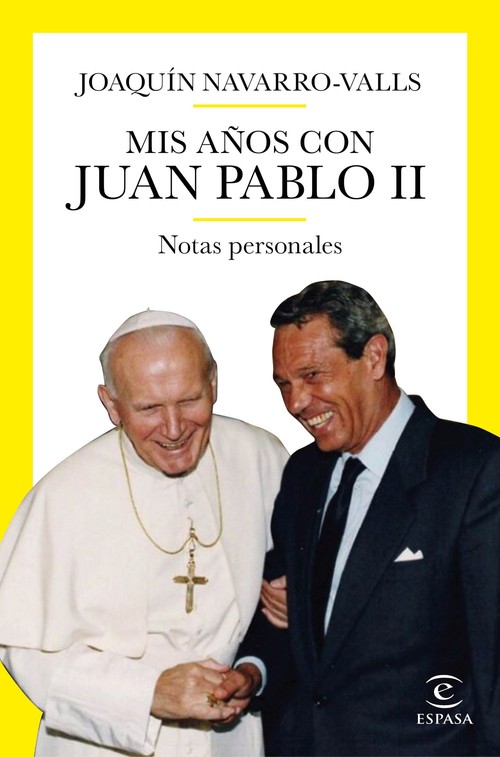 MIS A�OS CON JUAN PABLO II
