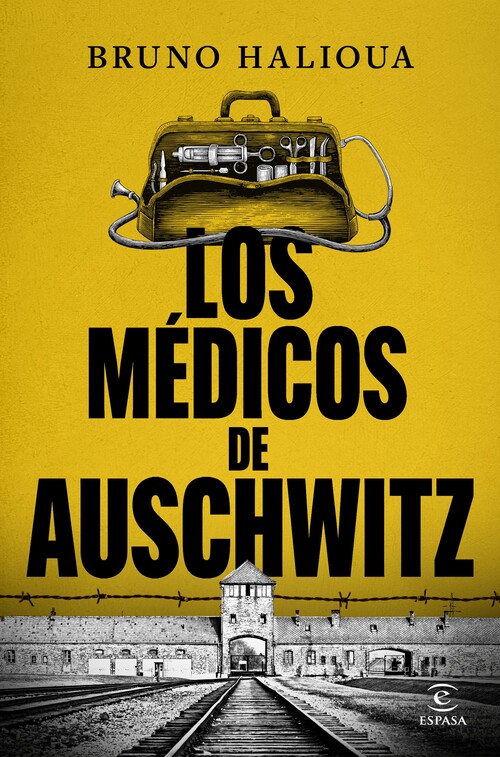 MEDICOS DE AUSCHWITZ, LOS