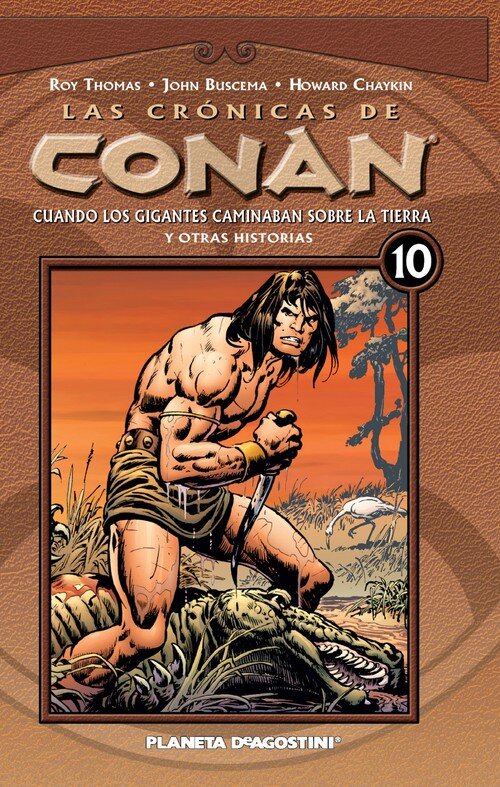 CRONICAS DE CONAN N� 10/34, LAS