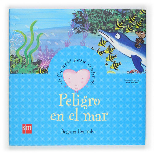 PELIGRO EN EL MAR-ALEGRIA-CUENTOS PARA SENTIR