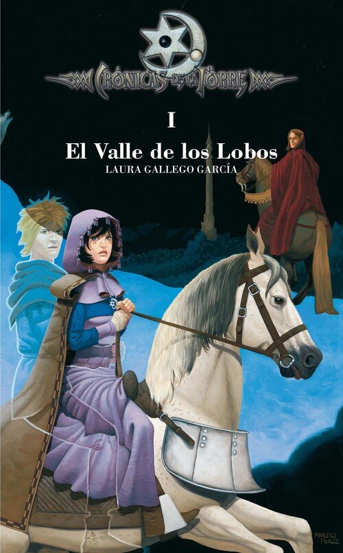 CRONICAS DE LA TORRE I. EL VALLE DE LOS LOBOS