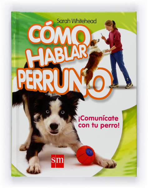COMO HABLAR PERRUNO