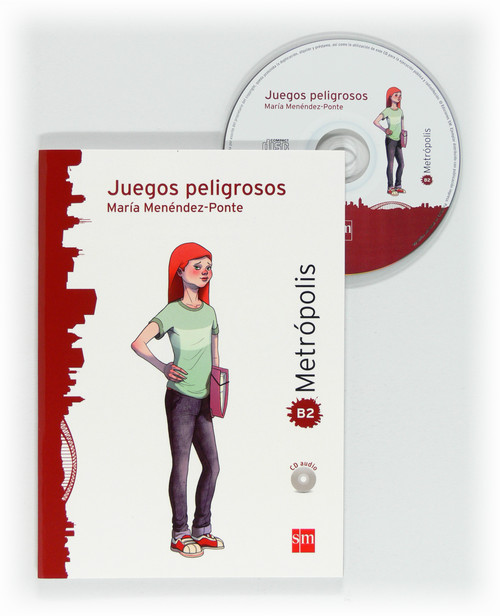 JUEGOS PELIGROSOS. ESPACIO METROPOLIS. LECTURA GRADUADA PARA