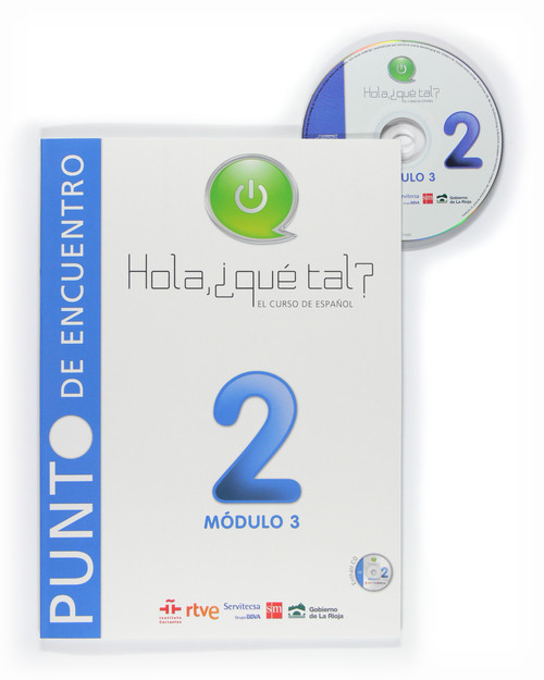 HOLA, QUE TAL? EL CURSO DE ESPAOL 2. MODULO 3 [ALEMAN]