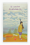 CAZADOR DESAFORTUNADO, EL