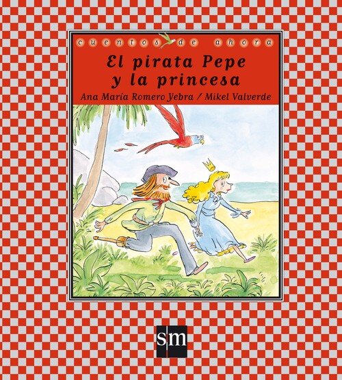PIRATA PEPE Y LA PRINCESA-LETRA MAYUSCULA