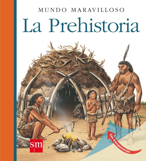 PREHISTORIA,LA-MUNDO MARAVILLOSO