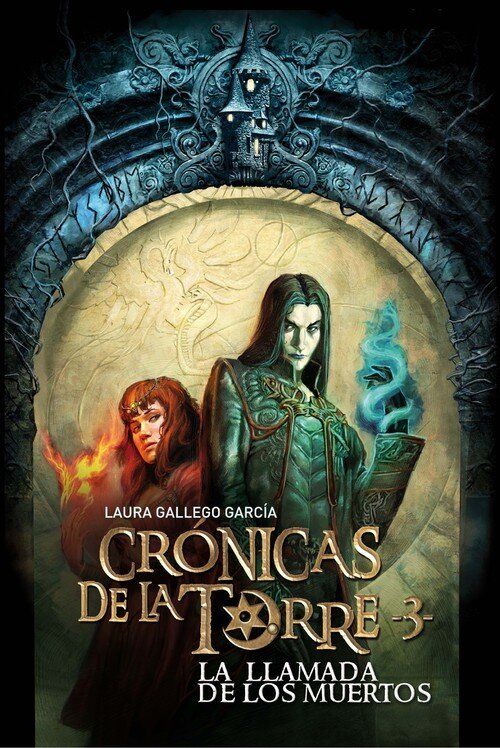 CRONICAS DE LA TORRE III. LA LLAMADA DE LOS MUERTOS