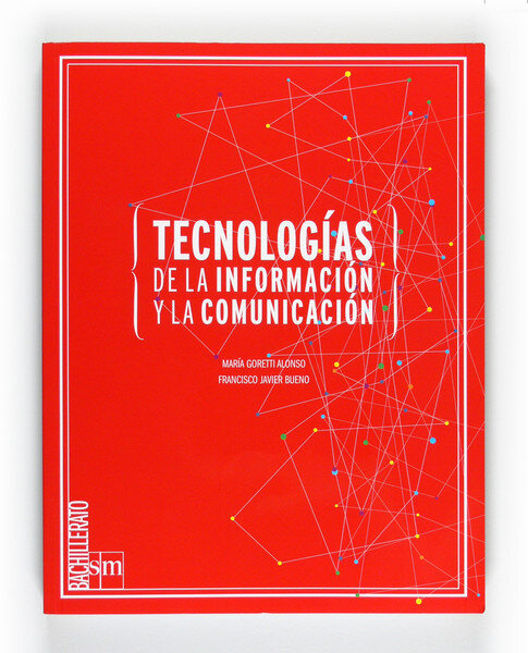 TECNOLOGIAS DE LA INFORMACION Y LA COMUNICACION 1BACH 2011