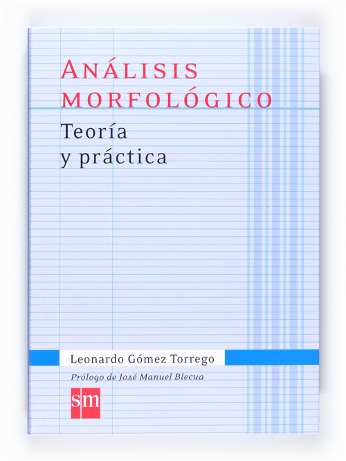 ANALISIS MORFOLOGICO-TEORIA Y PRACTICA