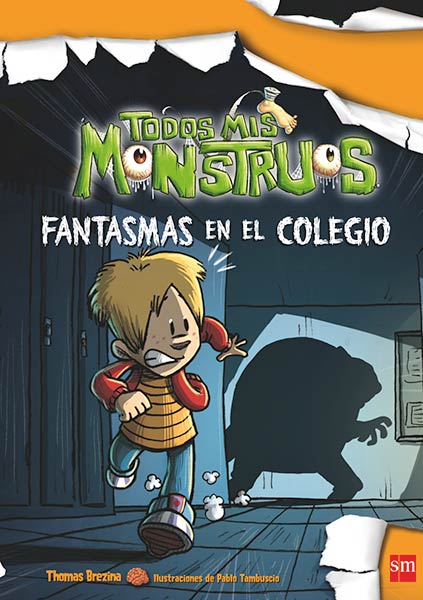 FANTASMAS EN EL COLEGIO - TODOS MIS MONSTRUOS 8