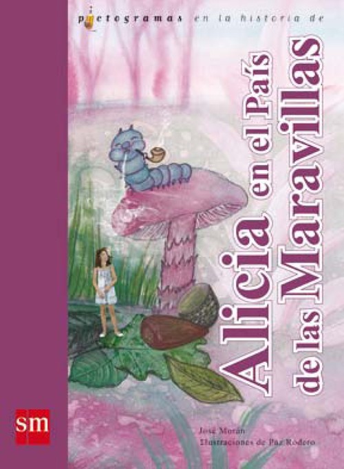 ALICIA EN EL PAIS DE LAS MARAVILLAS-PICTOGRAMAS EN EL CUENTO