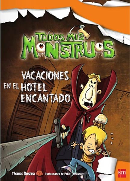 VACACIONES EN EL HOTEL ENCANTADO - TODOS MIS MONSTRUOS 3