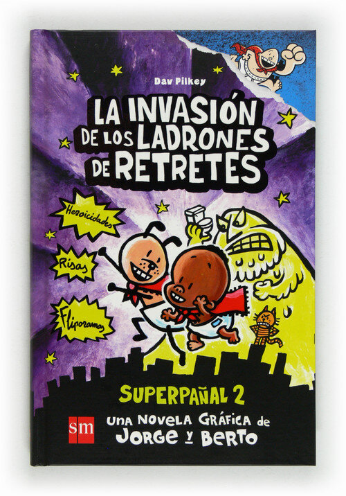 INVASION DE LOS LADRONES DE RETRETES.SUPERPA�AL 2