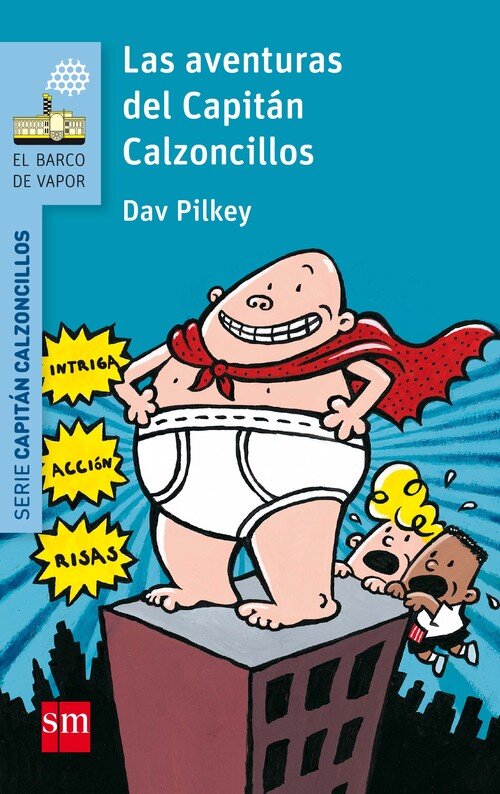 AVENTURAS DEL CAPITAN CALZONCILLOS