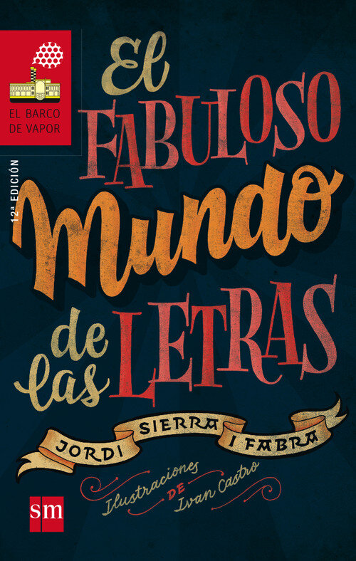FABULOSO MUNDO DE LAS LETRAS, EL