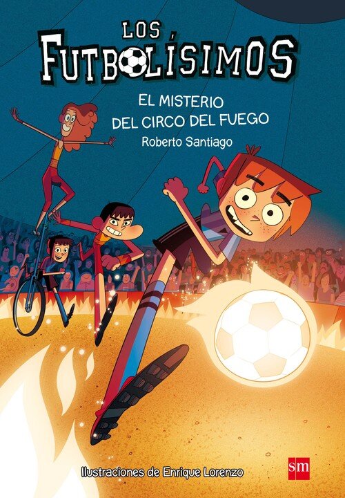 FUTBOLISIMOS 8 MISTERIO DEL CIRCO DEL FUEGO,EL
